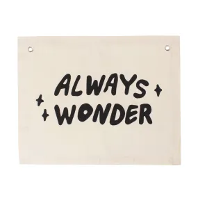 Always Wonder Banner