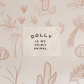 Dolly is My Spirit Animal Banner